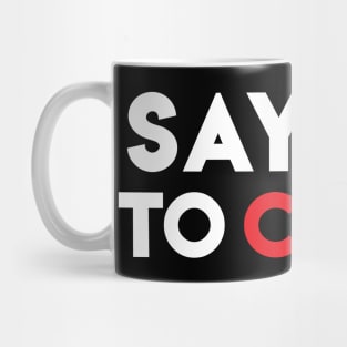 Motivational "Say No To Carbs" Message for Keto Diet Mug